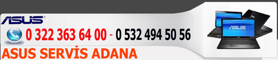Adana Asus Teknik Servisi